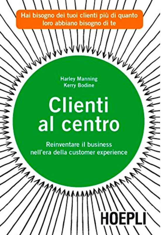 Clienti al centro di H. Manning, K. Bodine