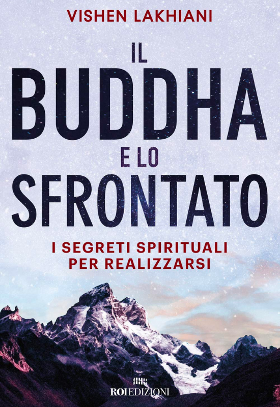 Il Buddha e lo sfrontato di Vishen Lakhiani