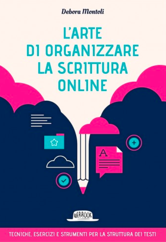 L'arte di organizzare la scrittura online