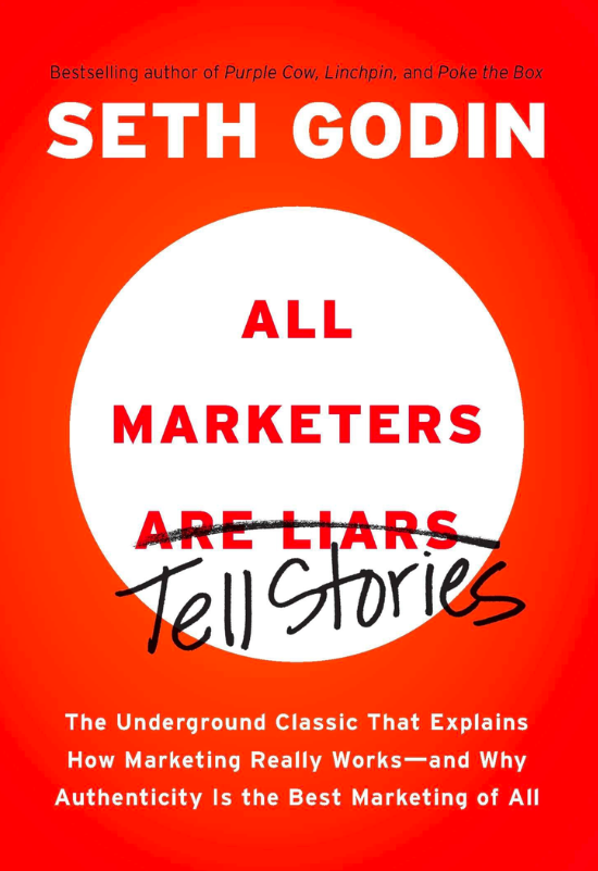 Tutti i marketers sono bugiardi di Seth Godin